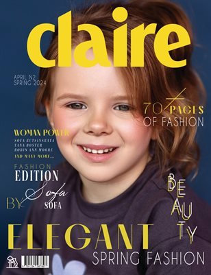 CLAIRE Magazine — The April Fashion & Beauty Edition