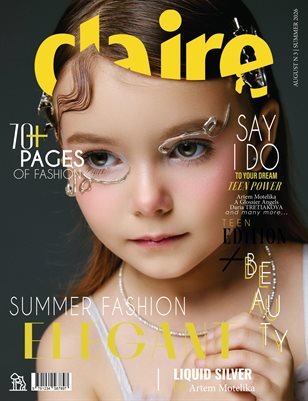 CLAIRE Magazine — The August Teen Edition