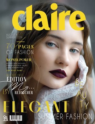 CLAIRE Magazine — The August Wedding Edition