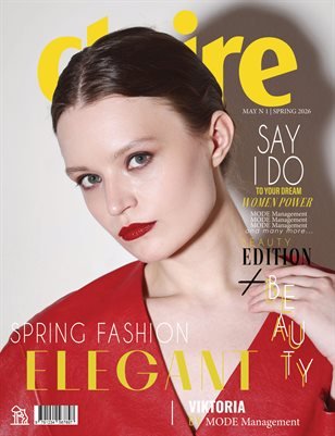 CLAIRE Magazine — The May Beauty Edition